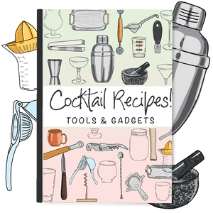 BUNDLE: 40x Cocktail Recipes! Ebook, Cocktail Recipe! Ingredients Ebook and the Cocktail Recipe! Tools and Gadgets Ebook